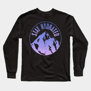 Stay Hydrated Long Sleeve T-Shirt